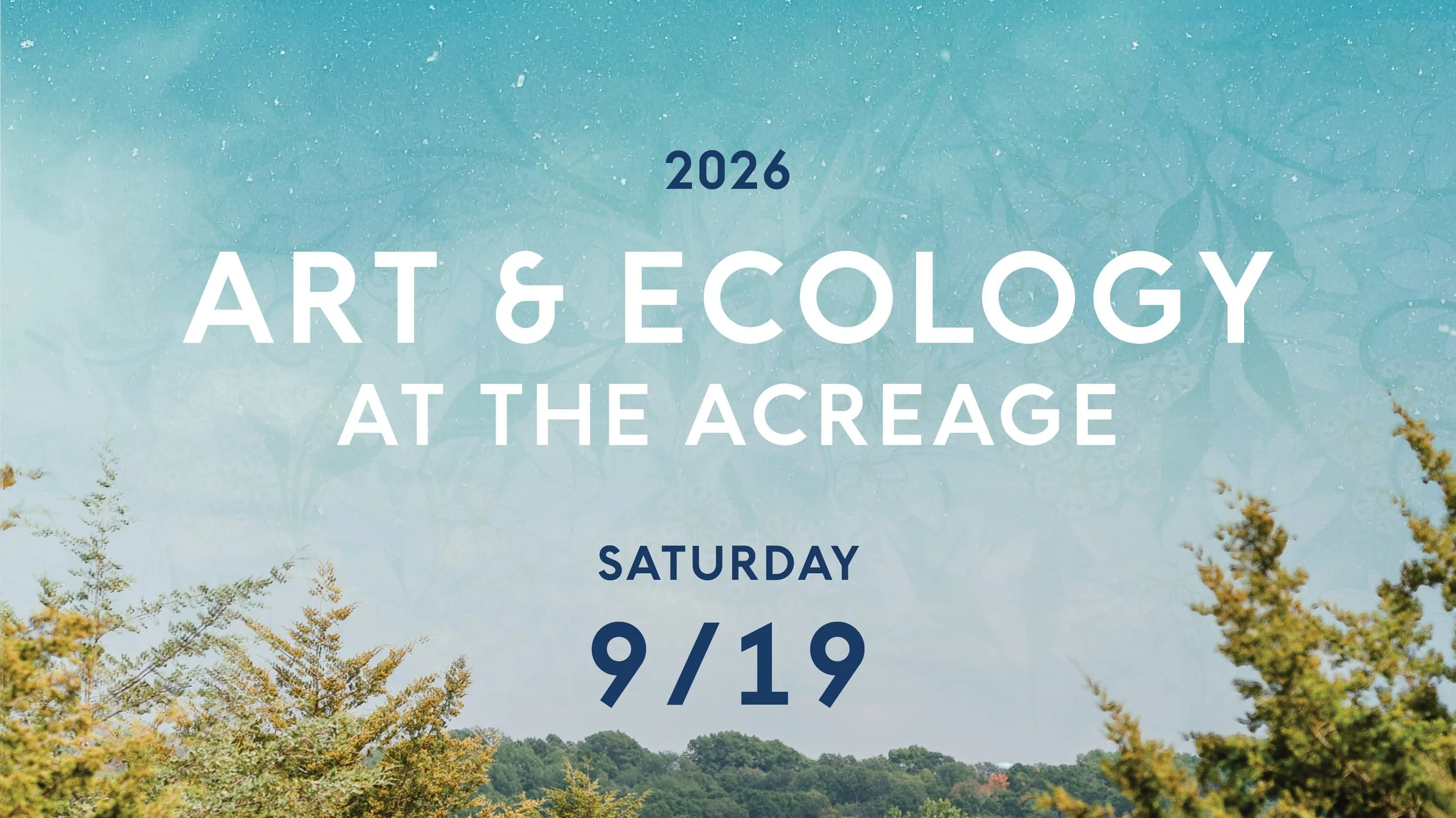 Art & Ecology at The Acreage