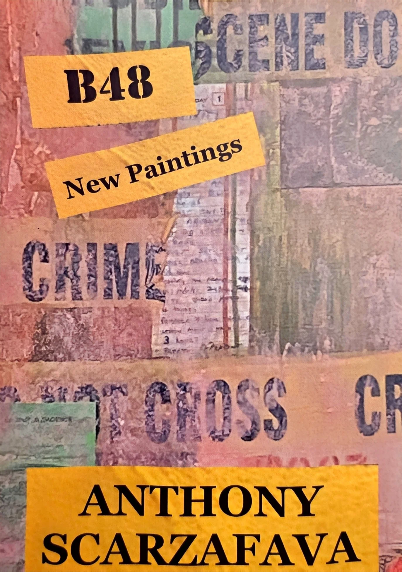 B48: New Paintings by Anthony Scarzafava, exhibition announcement.