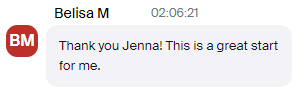 A chat message from Belisa M saying "Thank you Jenna! This is a great start for me." Timestamped 02:06:21.
