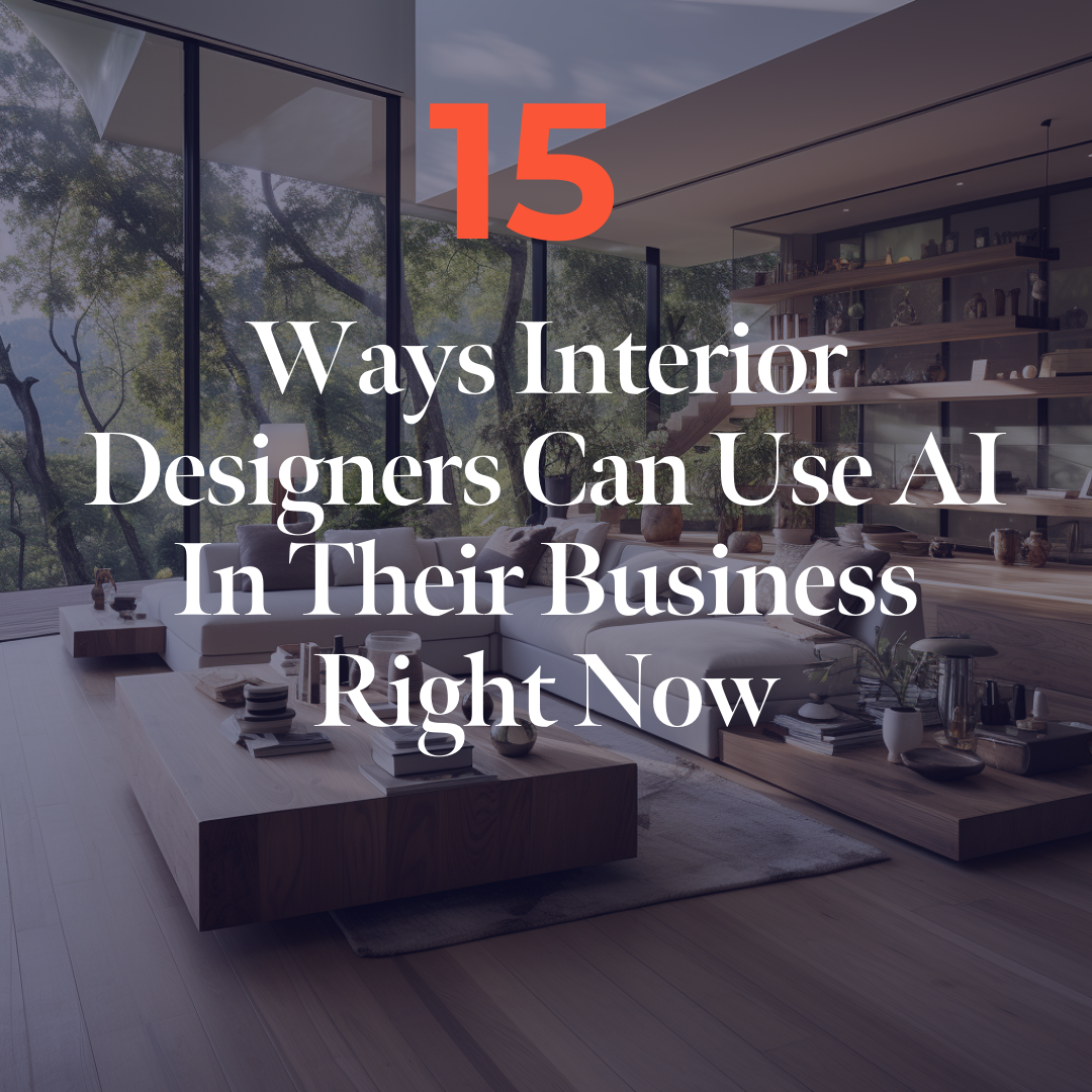 15 ways interior designers can use AI in their business right now</span>