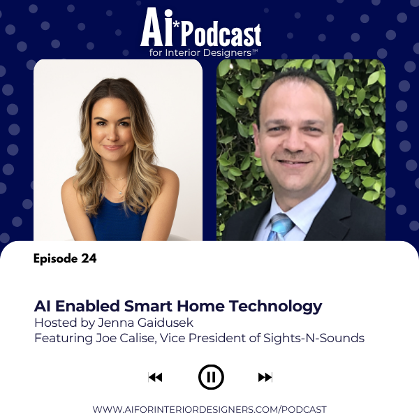 Ep 24: AI Enabled Smart Home Technology