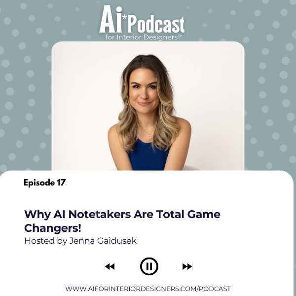 Ep 17: Why AI Notetakers Are Total Game Changers!