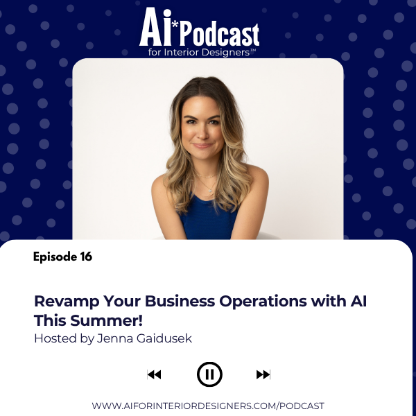 Ep 16: Revamp Your Business Operations with AI This Summer!