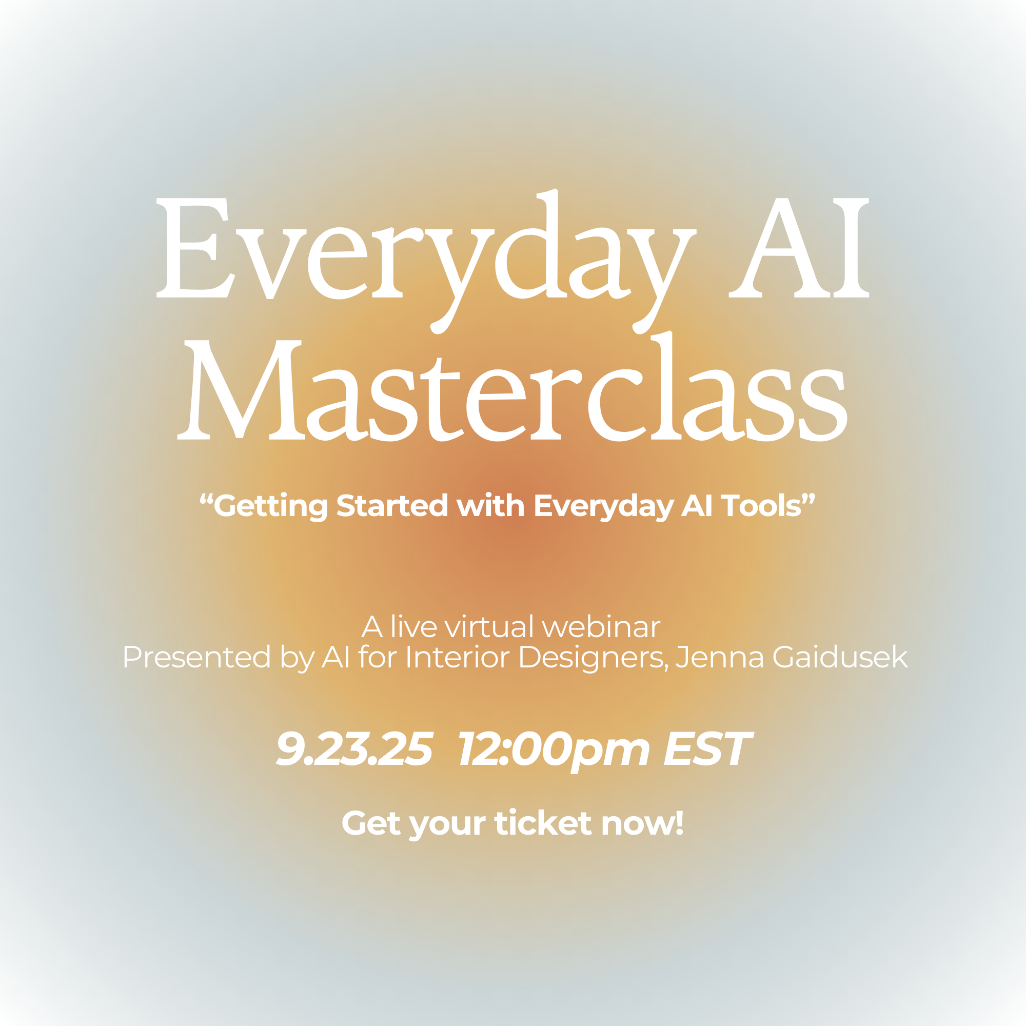 Everyday AI Masterclass – "Getting Started with Everyday AI Tools"