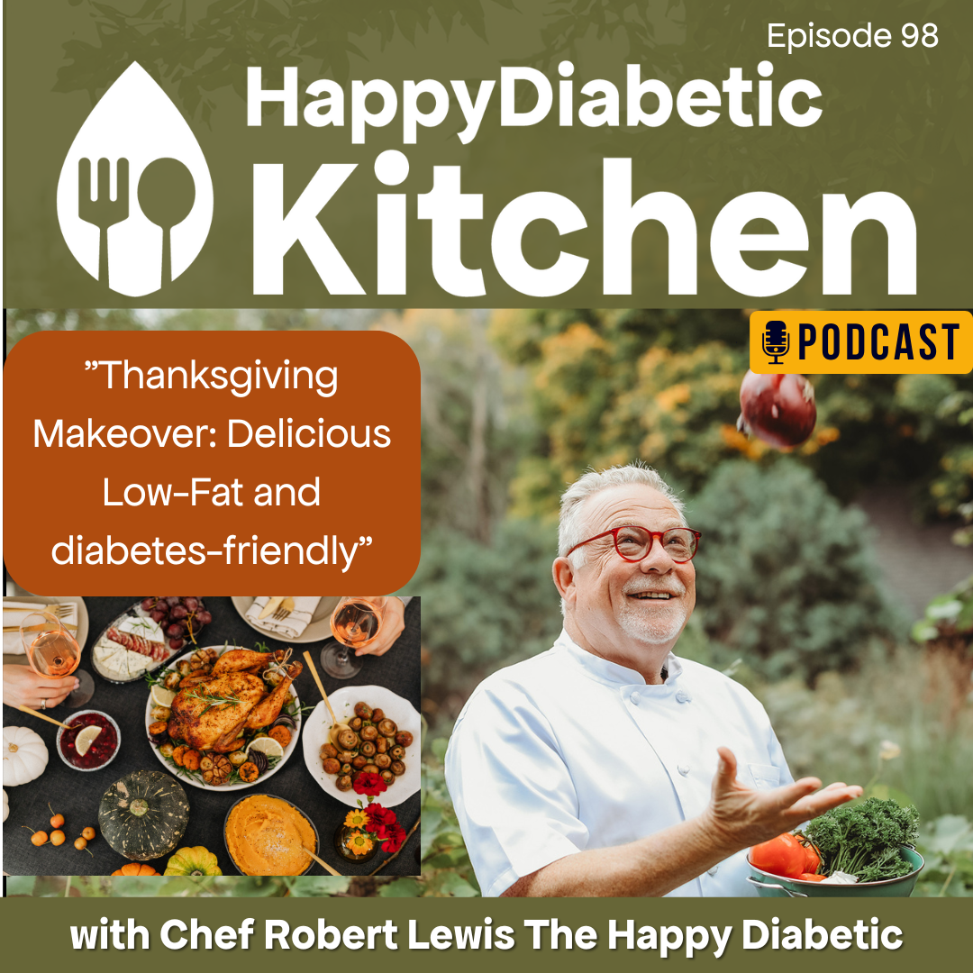 98. "Thanksgiving Makeover: Delicious Low-Fat and diabetes-friendly"