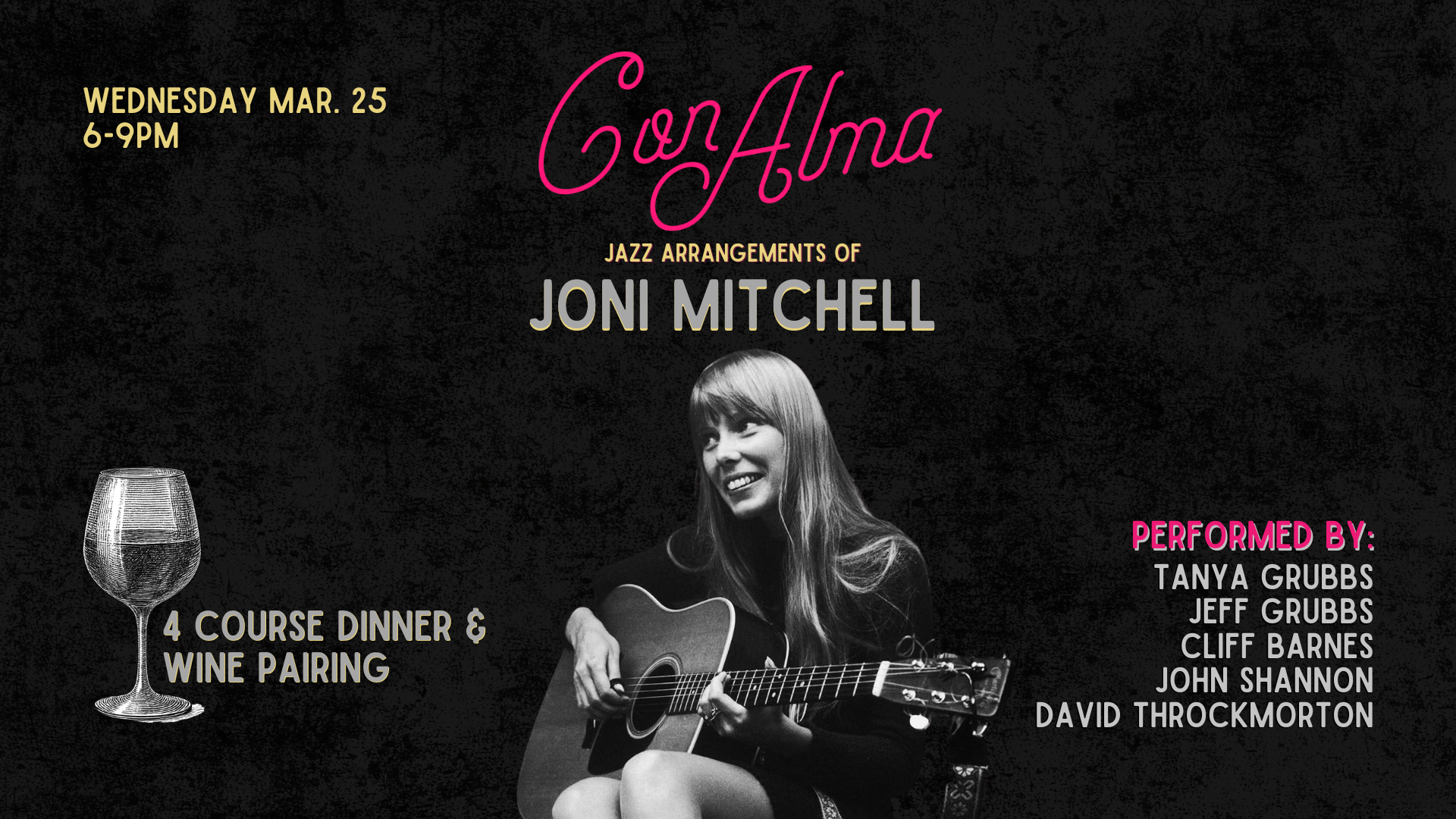 Wine Dinner pairing: Music of Joni Mitchell ft. Tania Grubbs