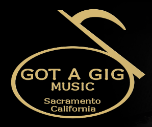 Got A Gig Music (916) 531-1118