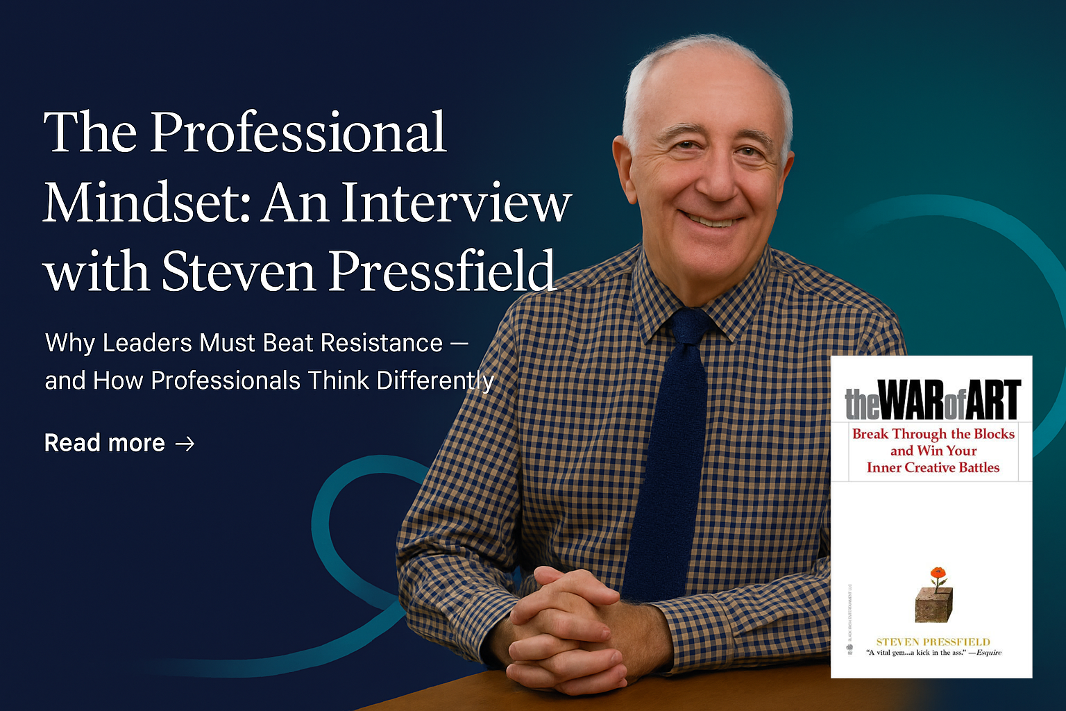 The Professional Mindset: An Interview with Steven Pressfield