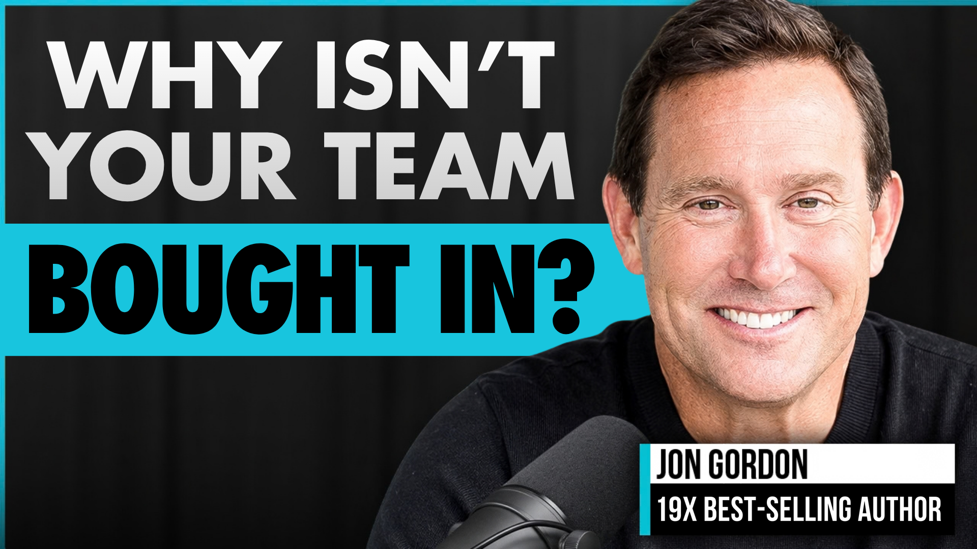 332: Jon Gordon: Leadership Habits That Build Trust With Teams | 19x Bestselling Author