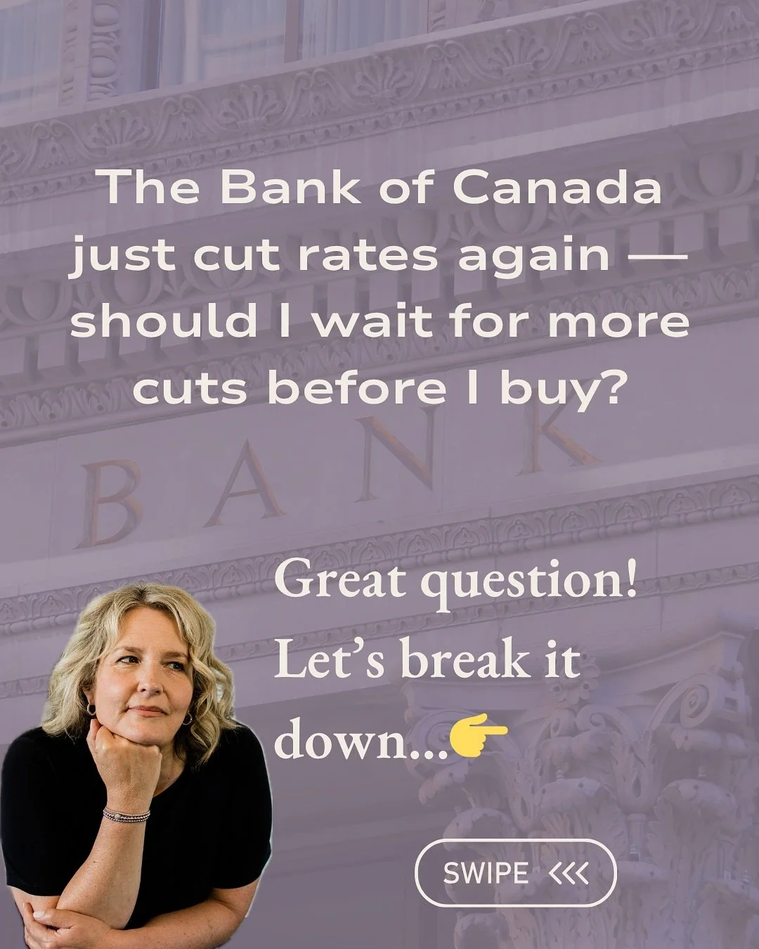 The Bank of Canada just made another small rate cut &mdash; but they also hinted that it might be the last one for a while.

That means the window of &ldquo;wait and see&rdquo; could be closing.

If you&rsquo;ve been sitting on the fence, this might 