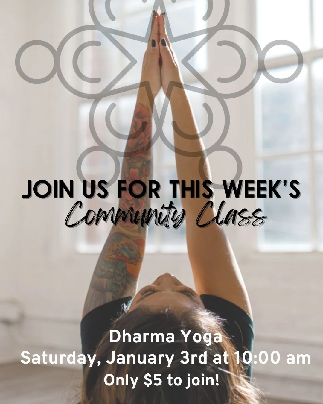 🖤 $5 Community Class 🖤

This week, open your heart with Dharma Yoga &mdash; Saturday, Jan 3rd at 10:00 AM with Holly @movewithholly

A modern interpretation of classical Eight-limbed or Hatha-Raja Yoga, Dharma Yoga is a complete traditional yoga pr