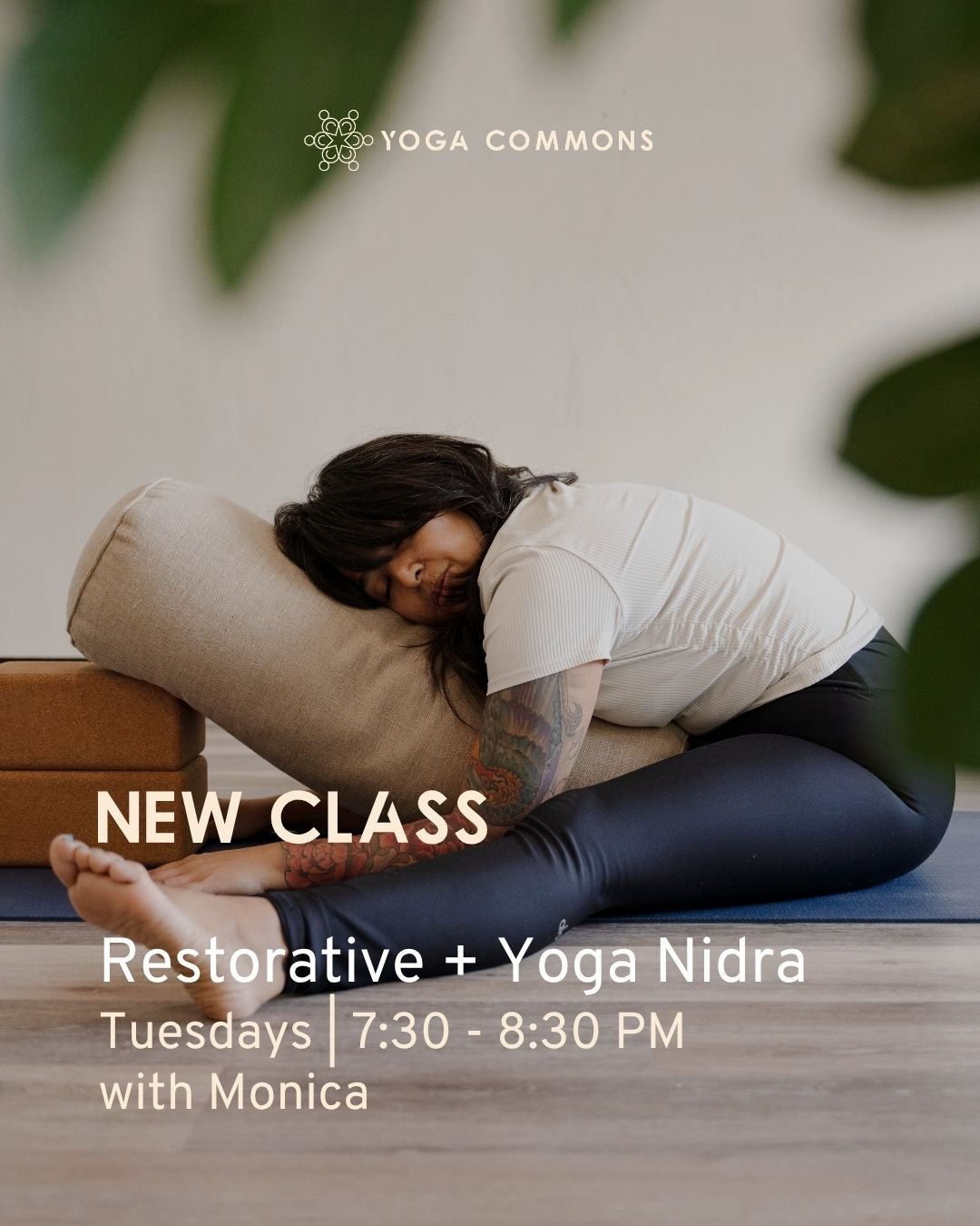 Starting Tuesday, June 9, our evening class gets a even more relaxed with Restorative + Yoga Nidra with @monicaalvanoyoga.

Where Yin works into the deeper connective tissues through longer passive holds, Restorative is fully supported. All the props