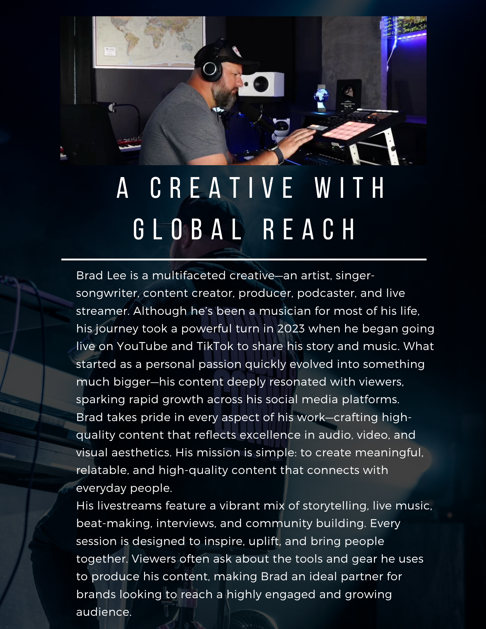 Promotional image featuring a man working in a music production studio with a computer and audio equipment. Text overlay describes Brad Lee as a multifaceted creator sharing his story through livestreams, social media, and music.