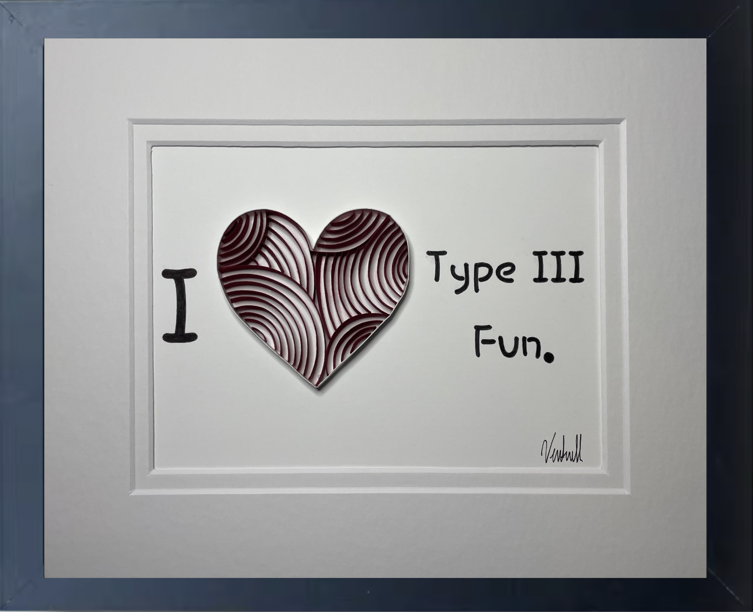 I Love Type III Fun