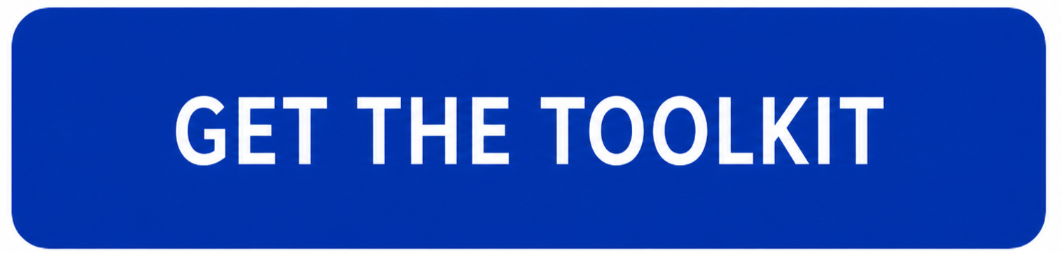Blue rectangular sign with white bold text that says "GET THE TOOLKIT".