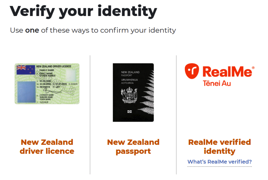 Text reads "Verify your identity. Use one of these ways to confirm your identity." Three options for identity verification; NZ driver's licence, NZ passport, or through RealMe.