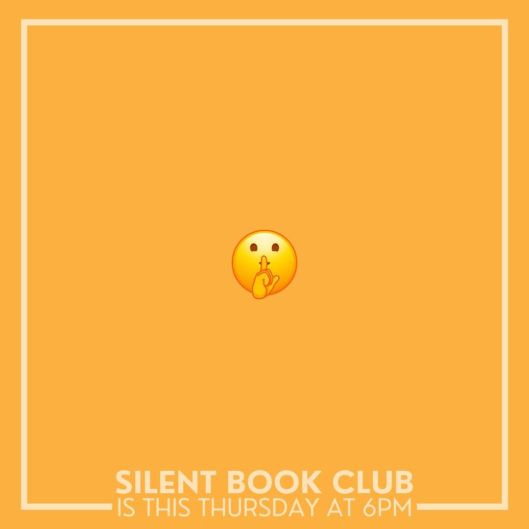 See you this Thursday at Silent Book Club! Doors open at 6, reading starts at 6:30.