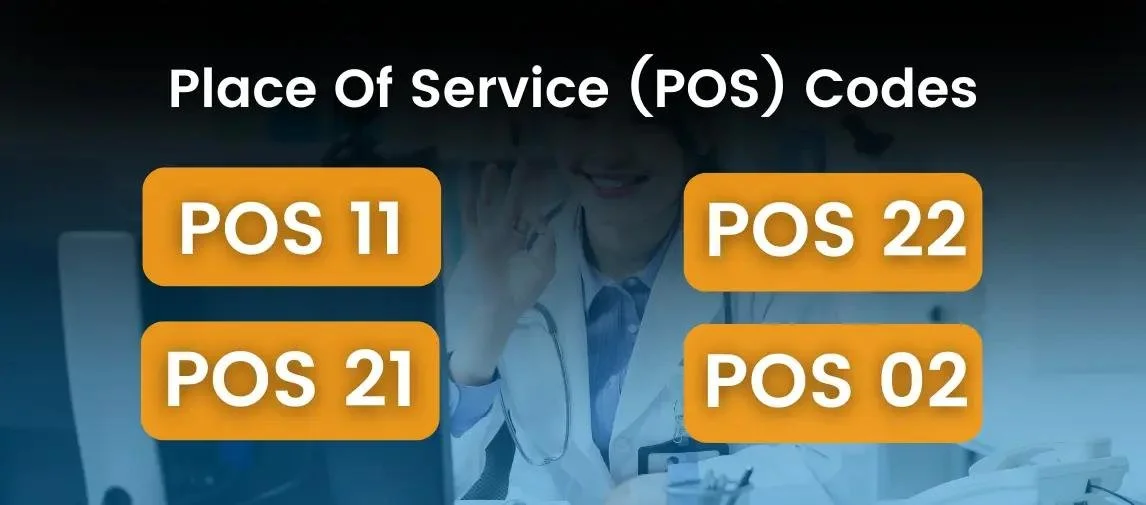 Place of Service (POS) Codes for Healthcare Providers | MBW
