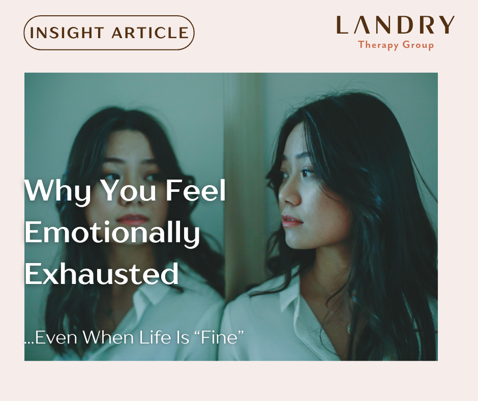 Why You Feel Emotionally Exhausted (Even When Life Is “Fine”)