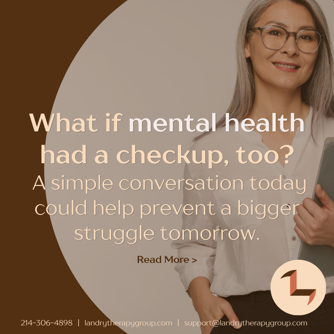 Why Shouldn't Mental Health Have a Checkup Too?