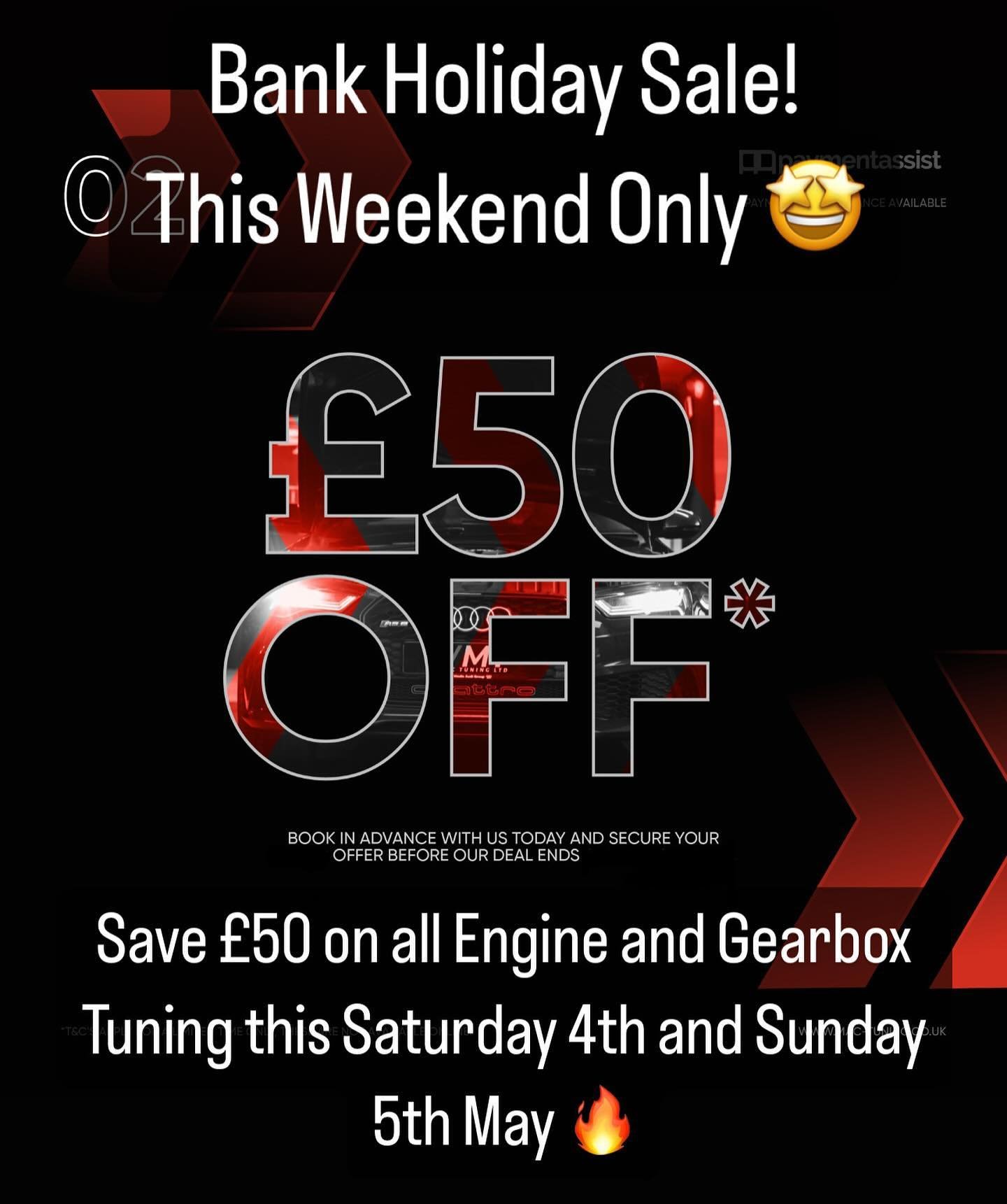 Bank Holiday Sale Now On! 🤑

Save &pound;50 on all Tuning and Remapping this weekend and get your car ready for Summer! 

Flexible payment options are also available via Clearpay and Payment Assist T&amp;C&rsquo;s apply.

To book simply DM us or Vis