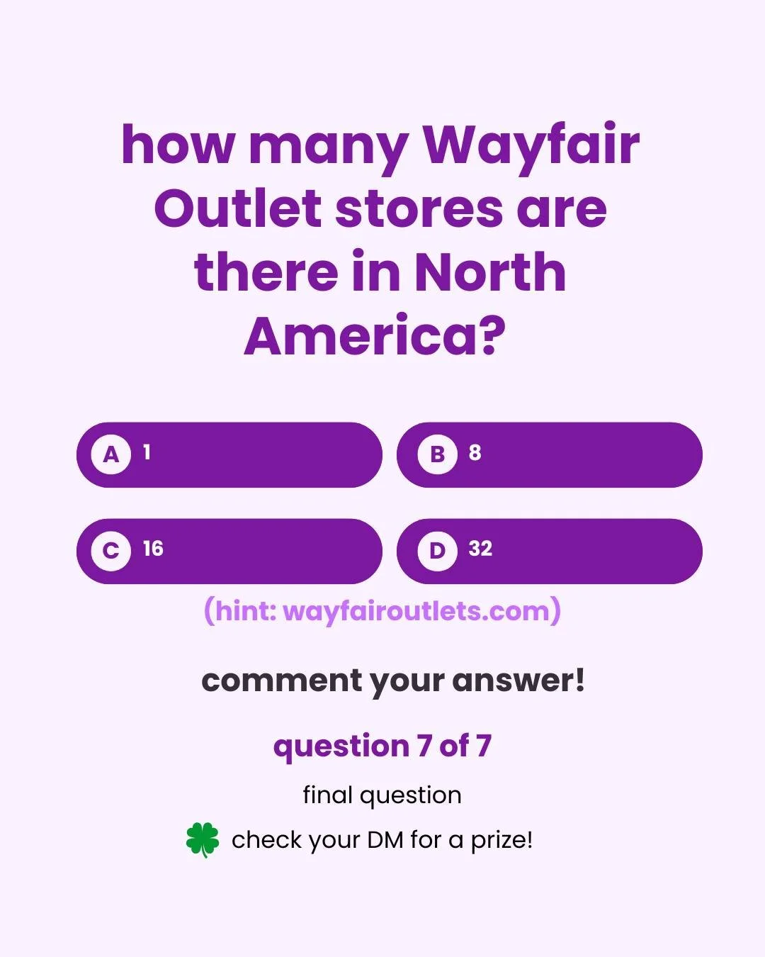 ✨ Trivia Time! ✨
Think you know Wayfair Outlets? Let&rsquo;s put your knowledge to the test! 💡
Drop your answer in the comments 👇 and check back when we reveal the correct answer.
⚡️Answer ALL trivia questions correctly this week and you could win 
