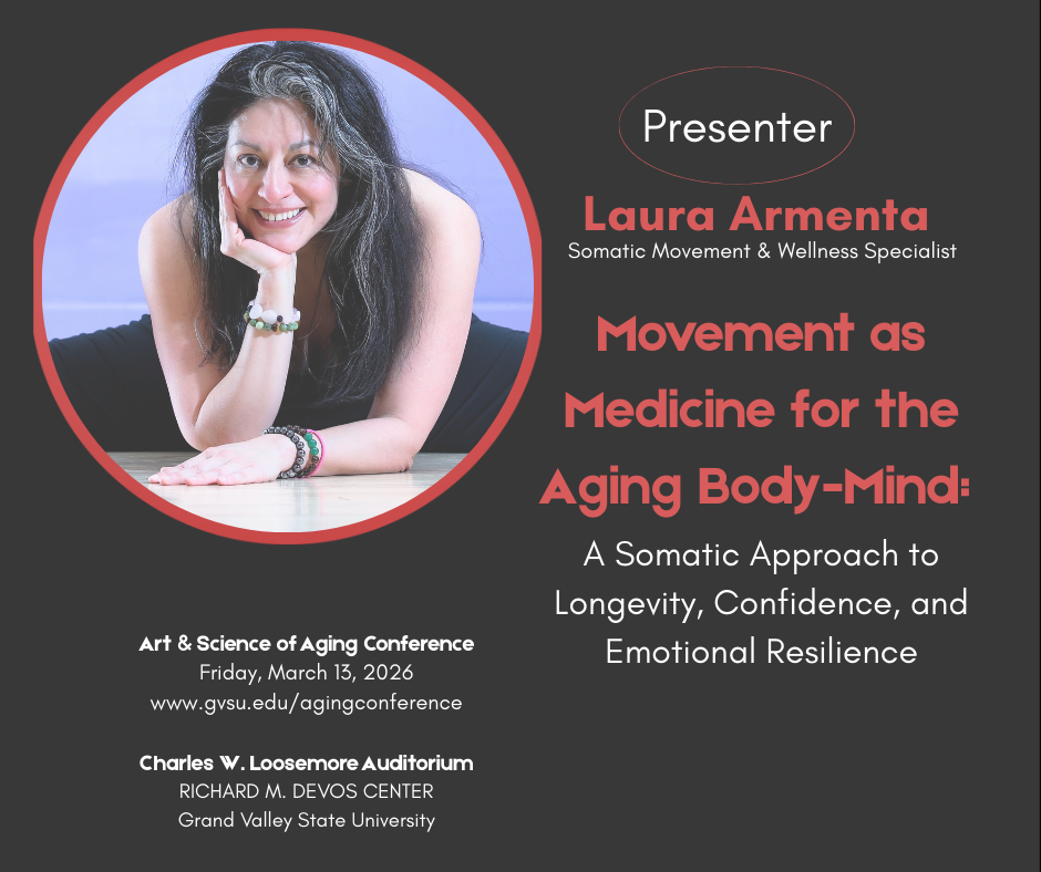 Movement as Medicine for the Aging Body-Mind