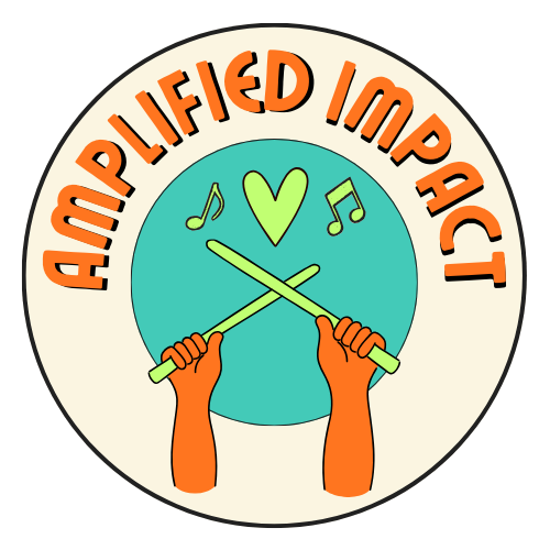 Logo with orange text saying 'Amplified Impact' around a light blue circle, featuring two orange hands holding green drumsticks crossing each other, with a green heart and musical notes above.