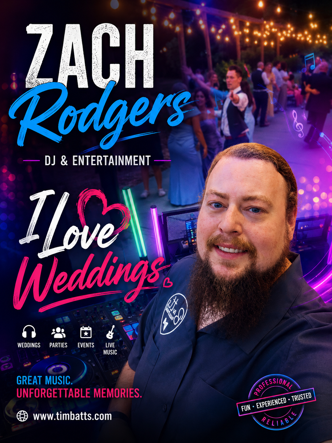 A promotional poster featuring Zach Rodgers, a DJ at a wedding reception with dancing guests under string lights. The poster highlights DJ services for weddings, parties, events, and live music, emphasizing fun, experience, trust, and reliability.
