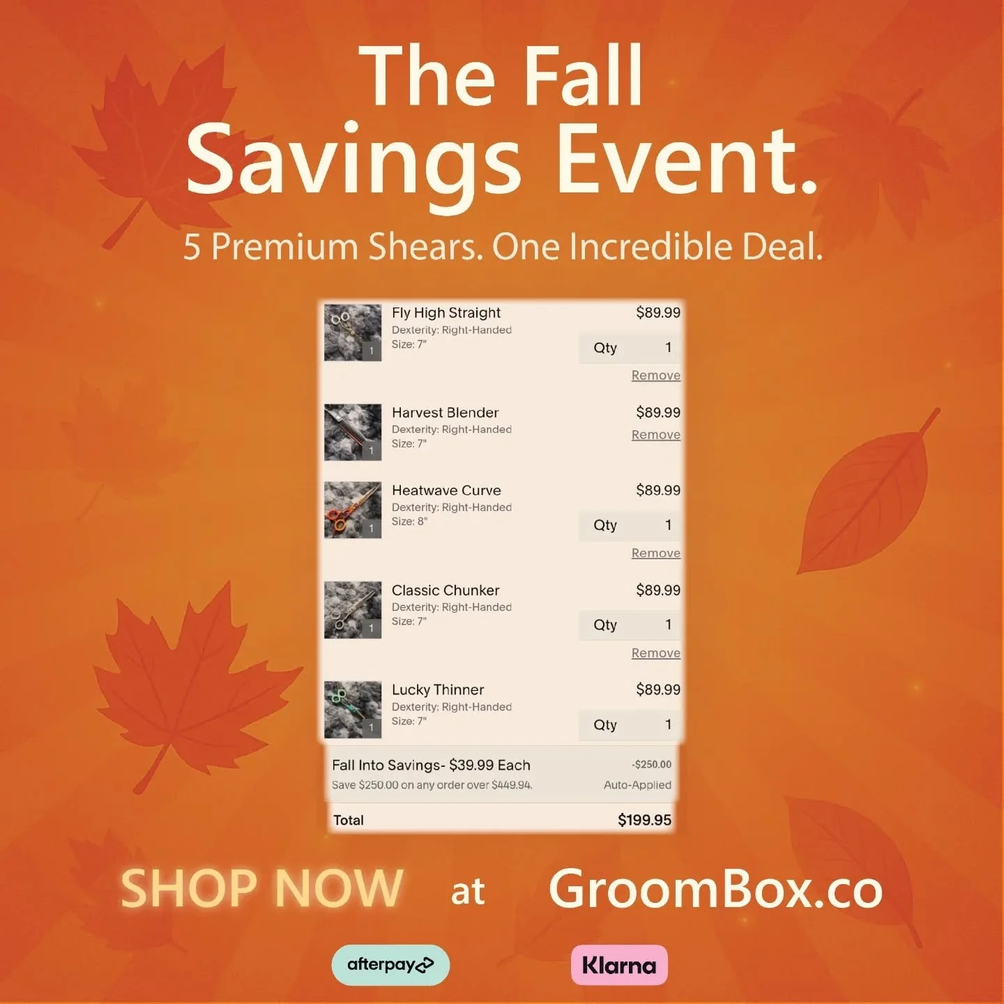 The Fall Savings Event 🍂
5 Premium Shears. One incredible deal. 
Thoughtfully crafted for groomers who demand performance and precision - without compromise. 
Save big this season.
Pay later with Afterpay or Klarna.
Shop now at GroomBox.co
#groom