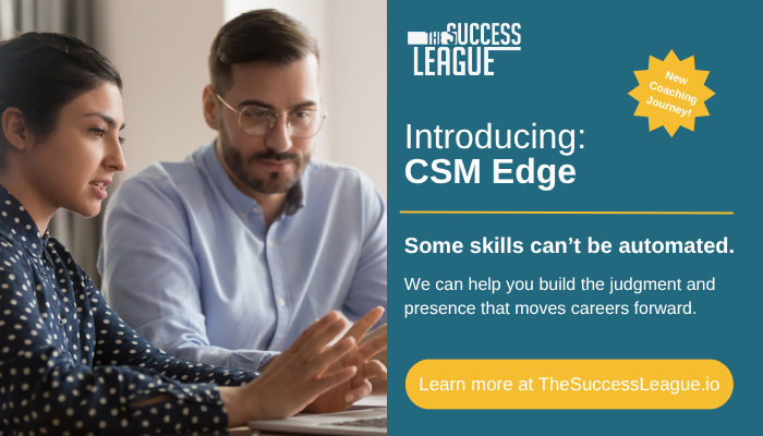 CSM Edge: A New Coaching Journey