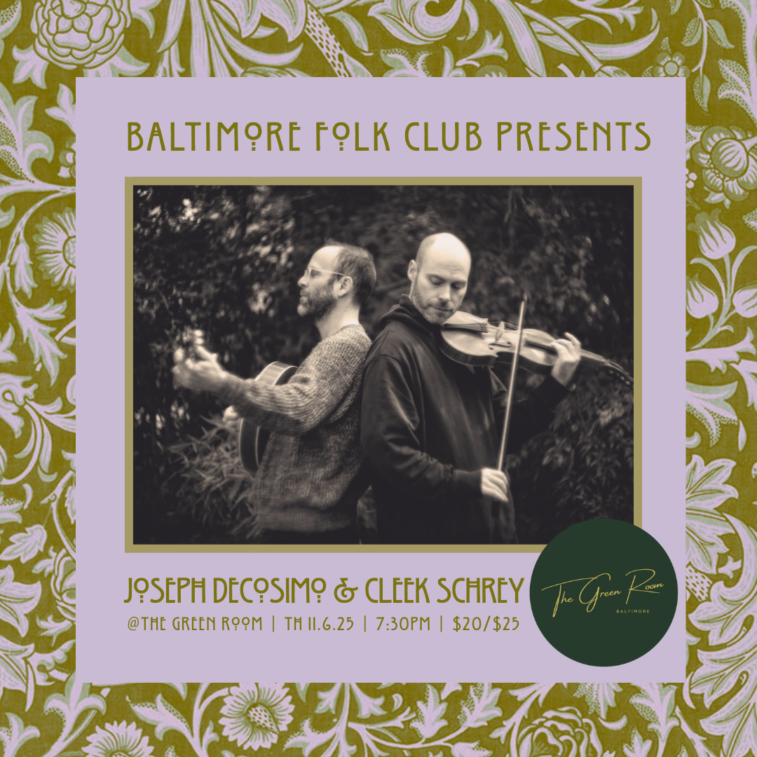 Baltimore Folk Club Presents: Joseph Decosimo & Cleek Schrey