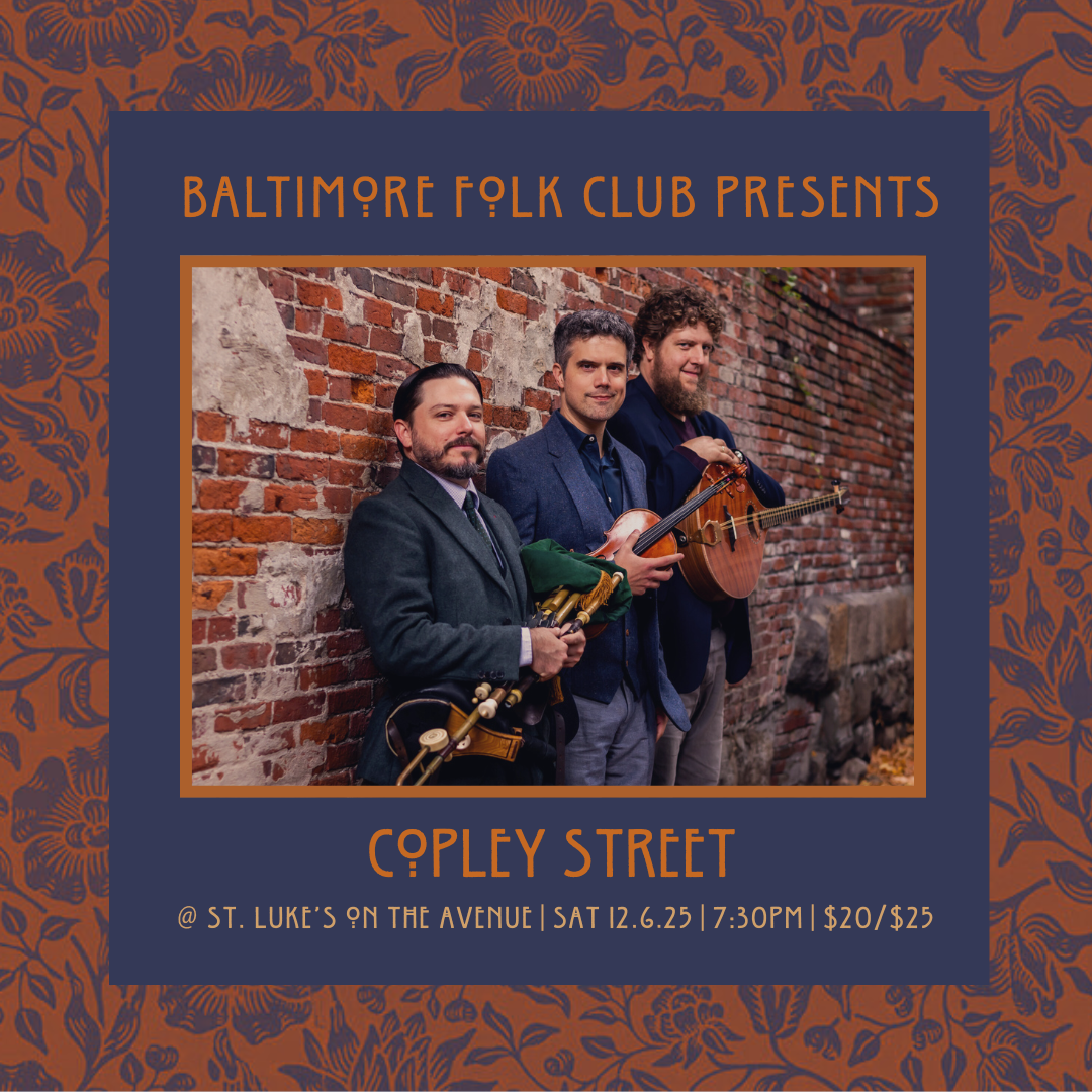 Baltimore Folk Club Presents: Copley Street