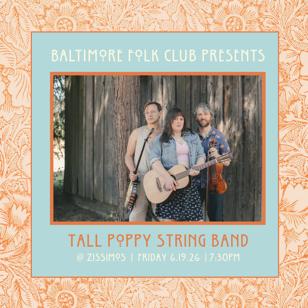 Baltimore Folk Club Presents: Tall Poppy String Band