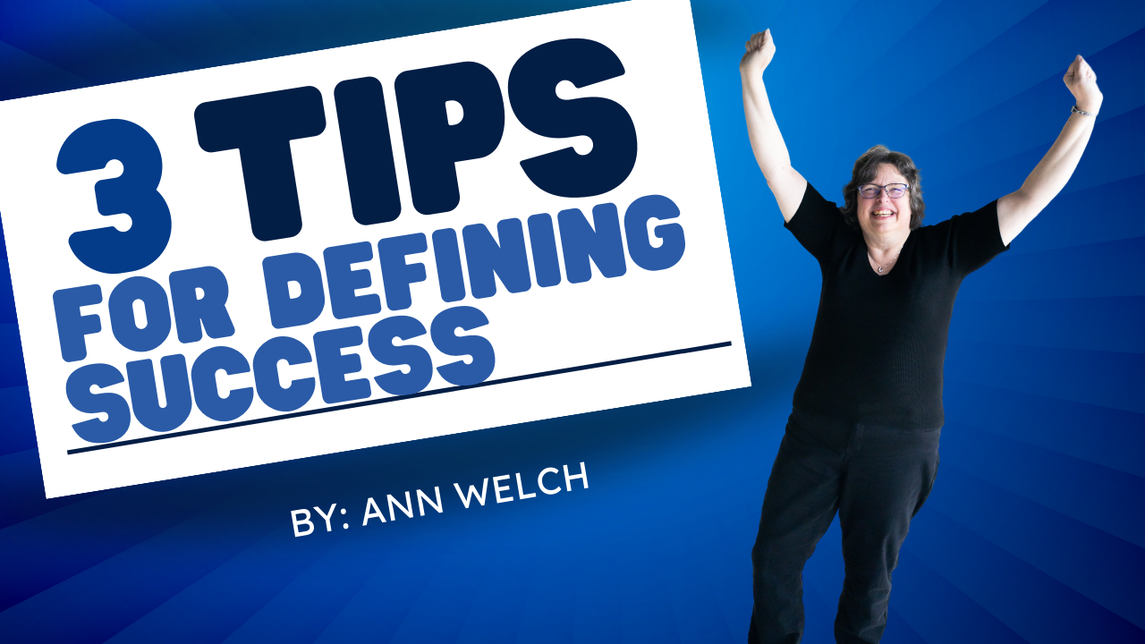 3 Tips for Defining Your Personal Success (2023)