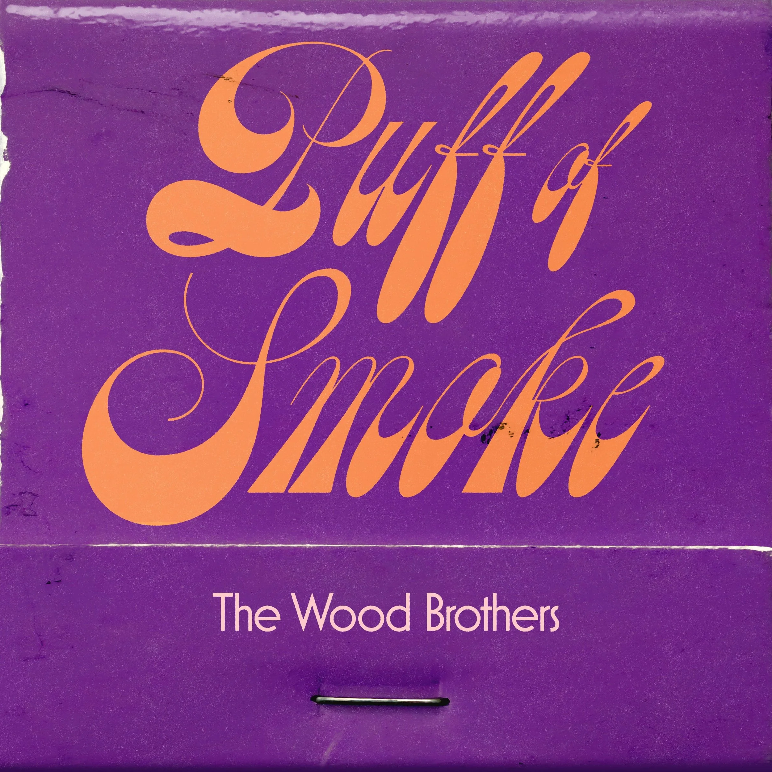 The Wood Brothers - Puff Of Smoke (Indie Exclusive)