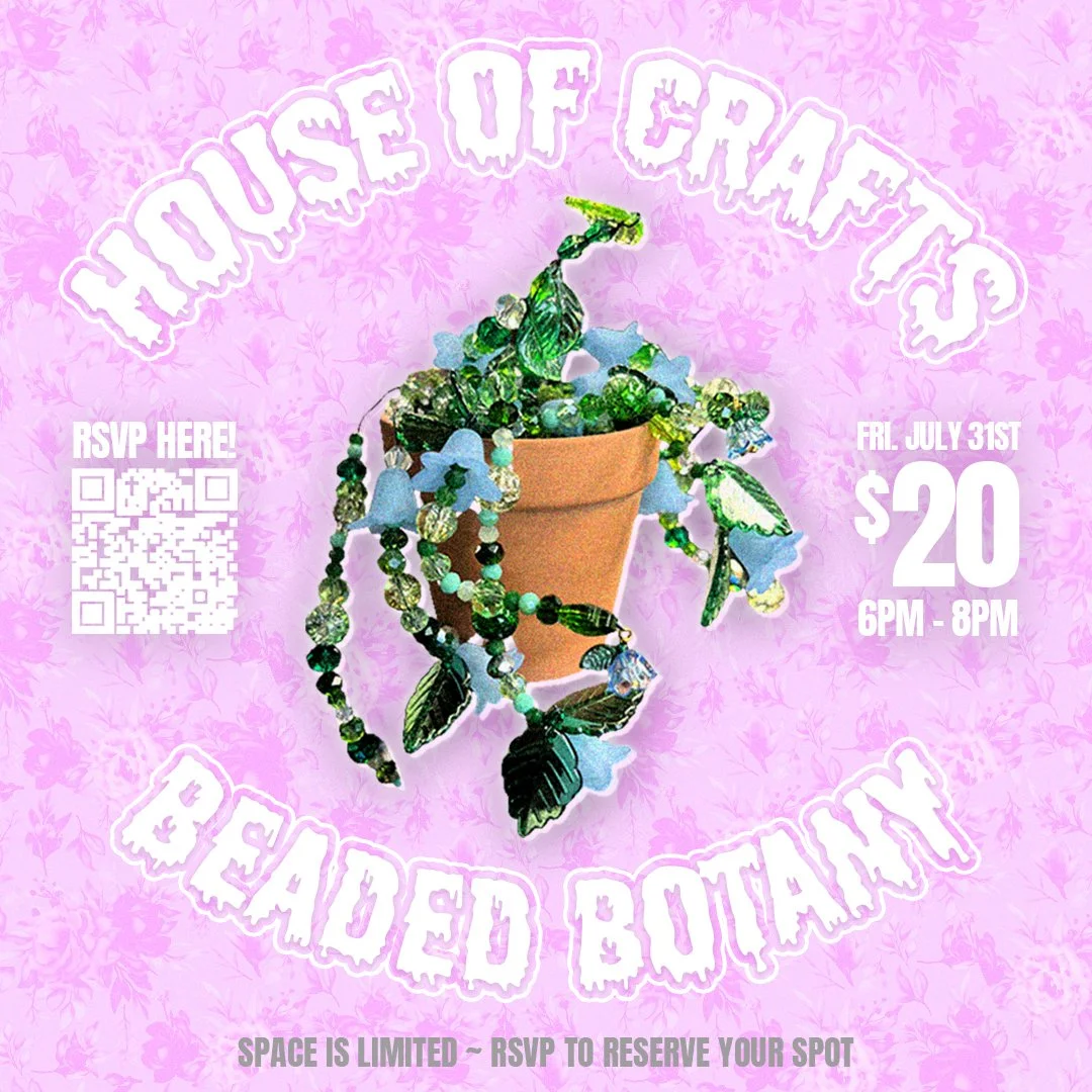 HOUSE OF CRAFTS (JULY 2026)