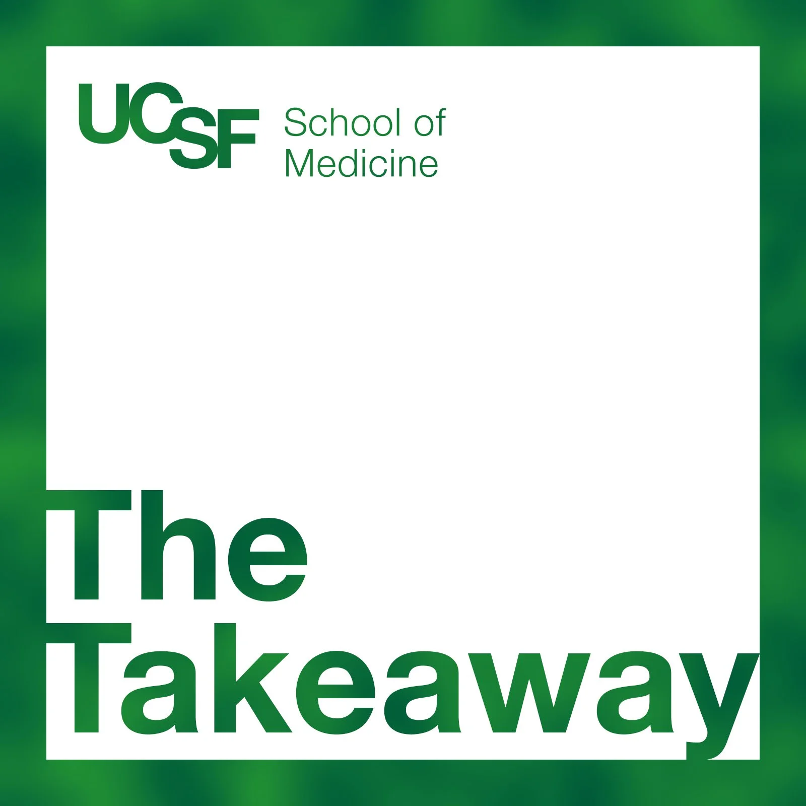 The Takeaway: A Leadership Podcast for Residents and Fellows.jpg