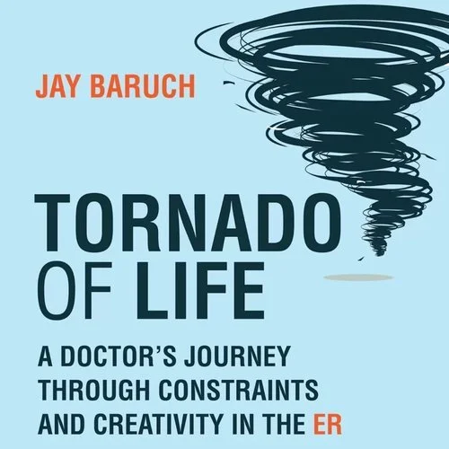 34 JayBaruchMD Tornado of Life 2023-11-30.jpg