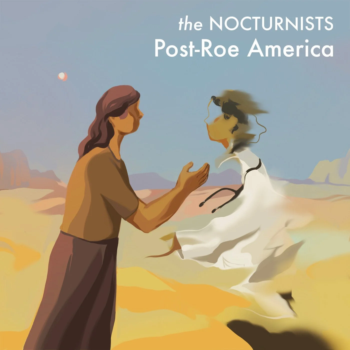 The+Nocturnists_Post-Roe+America_FINAL_Square_With+Text_Web_Art+by+Nicole+Xu.jpg