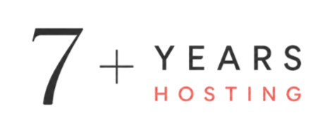 7+ years of hosting experience