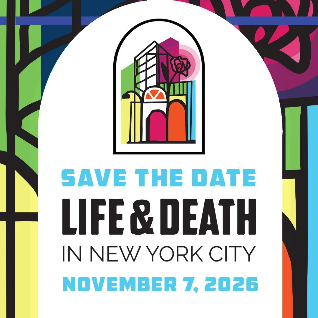 SAVE THE DATE: Life &amp; Death in New York City