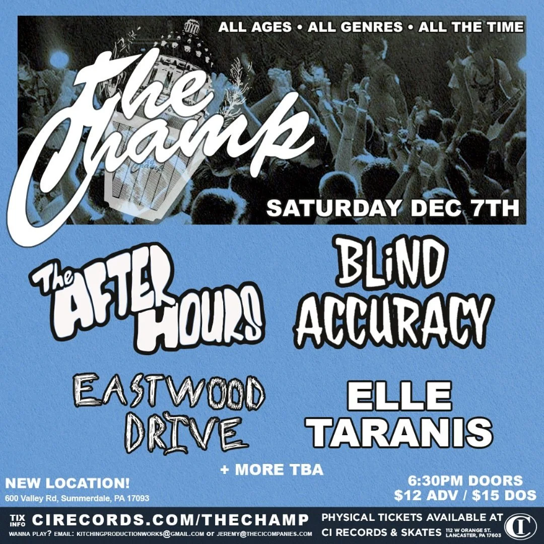 📢 DEC 7TH ‼️ The After Hours, Blind Accuracy, Eastwood Drive, Elle Taranis + More are coming to the champ! 

TICKETS ARE ON SALE NOW at www.cirecords.com/thechamp