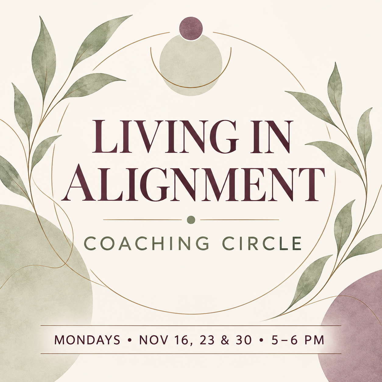 Living in Alignment: A Coaching Circle
