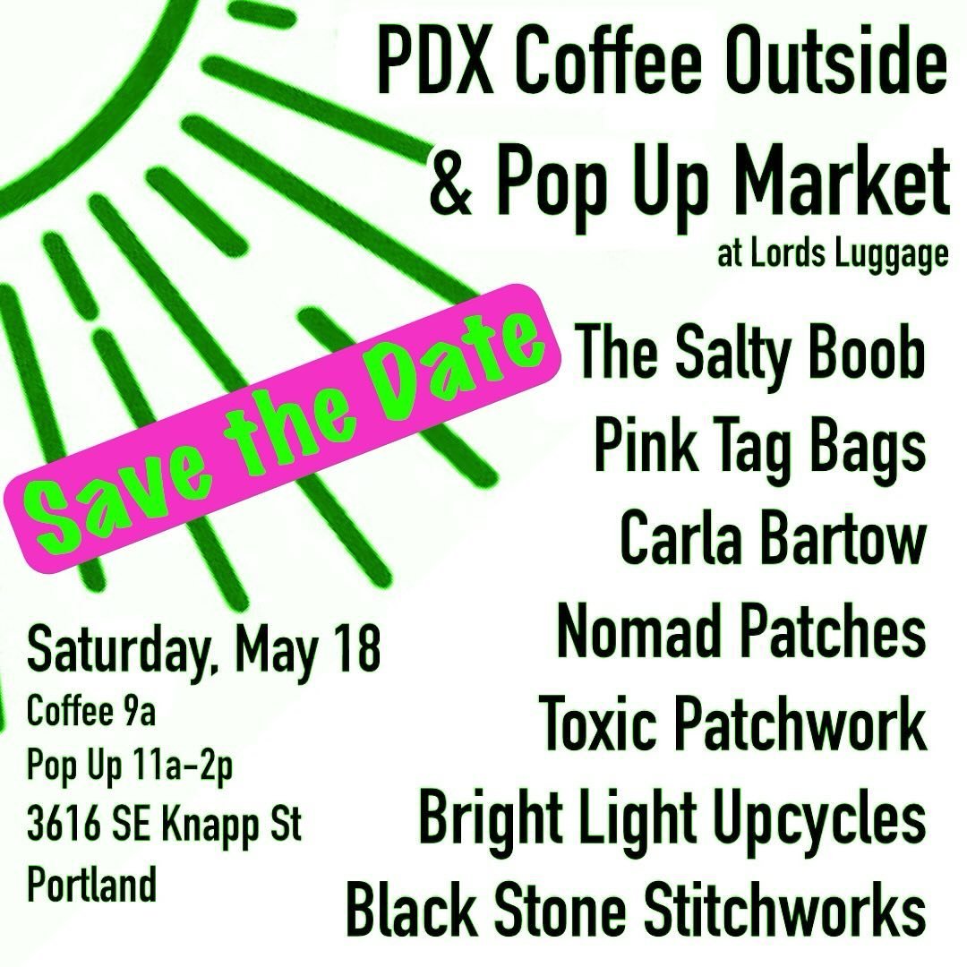 We&rsquo;re hosting a thing next week&hellip; highlights include: coffee outside, guest vendors, windowsill art and birthday surprises. @pdxcoffeeoutside @pink.tag.bags @thesaltyboob @brightlightupcycles @toxicpatchwork @carlabartow @nomadpatches @bl