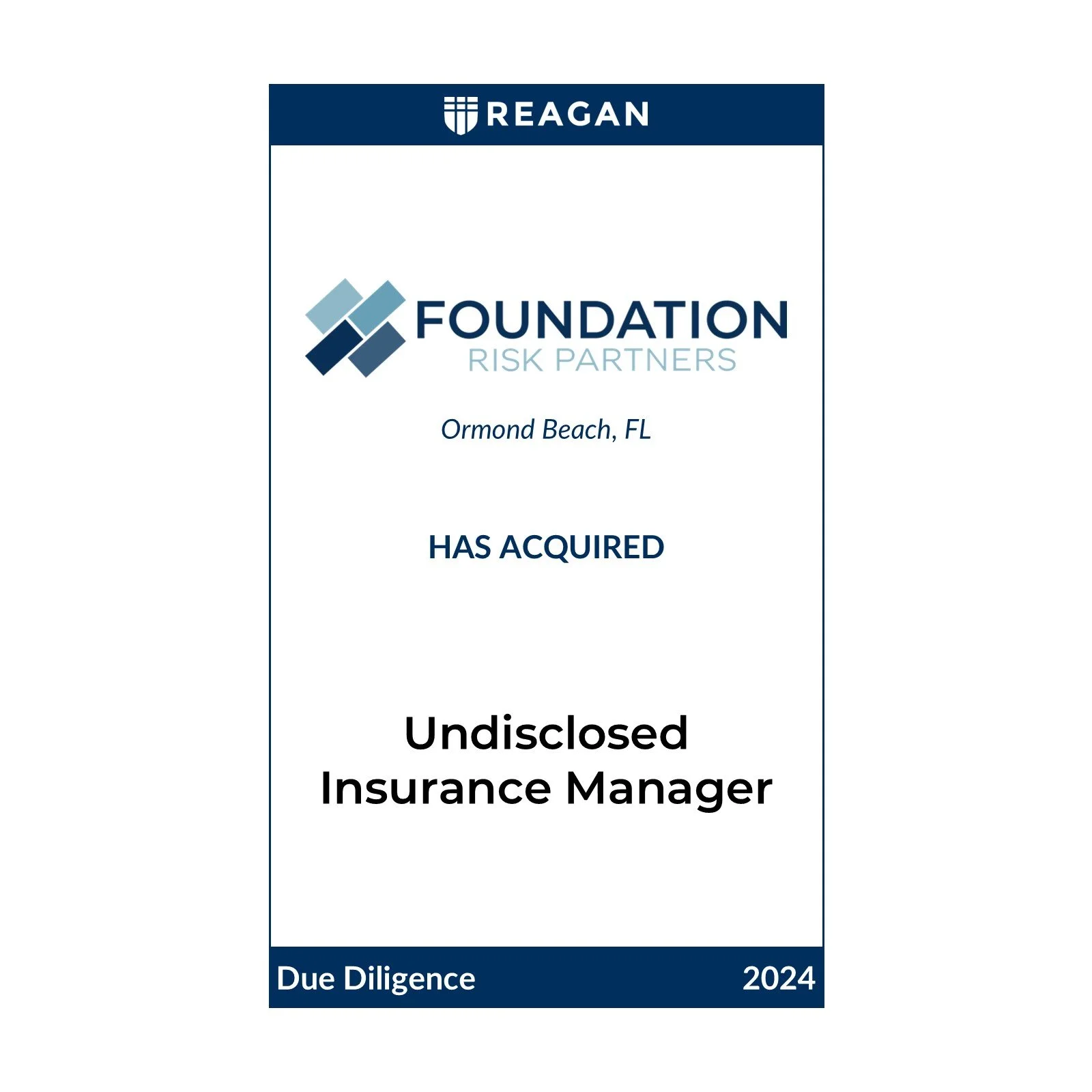 Foundation Risk Partners Has Acquired an Undisclosed Insurance Manager
