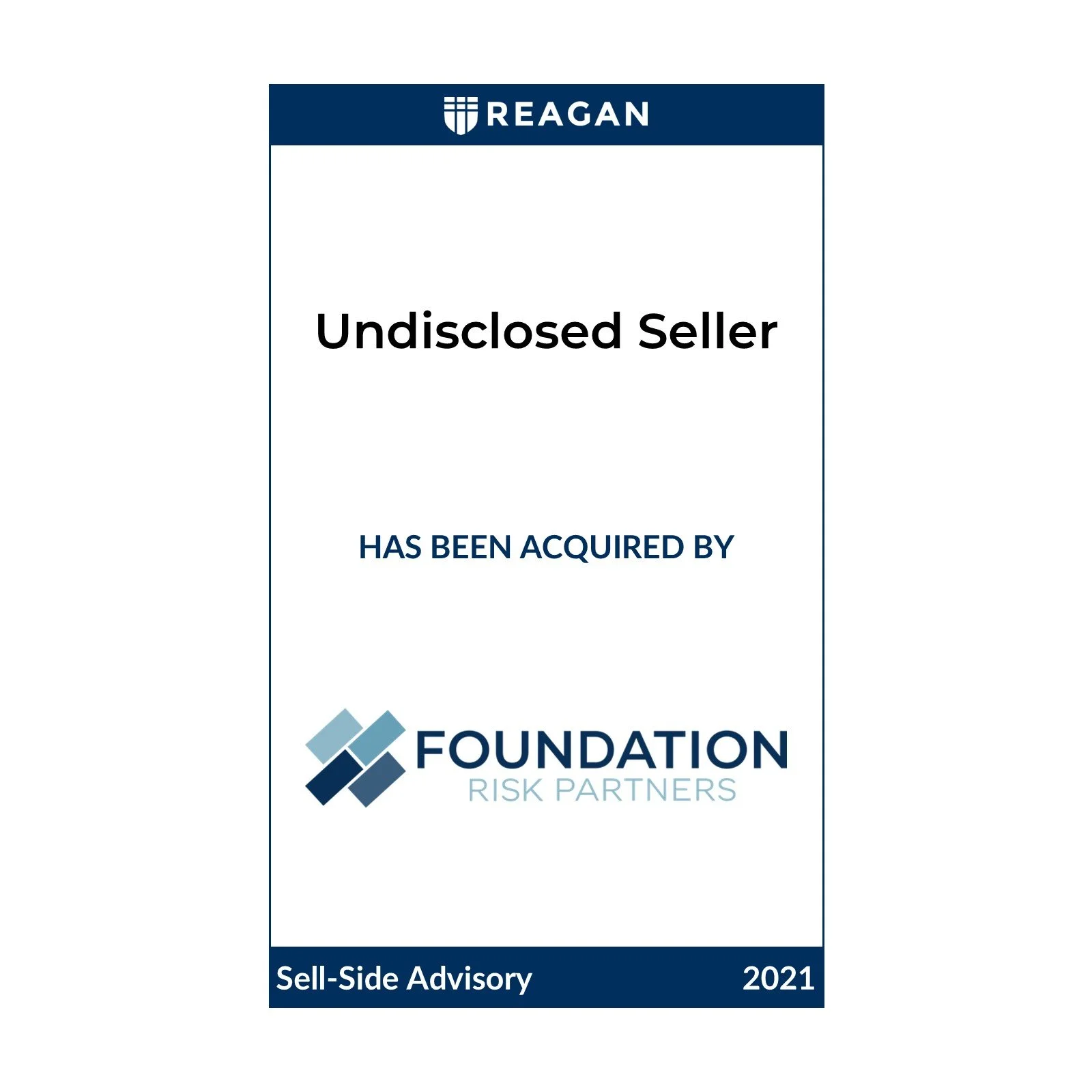 An Undisclosed Seller Has Been Acquired by Foundation Risk Partners