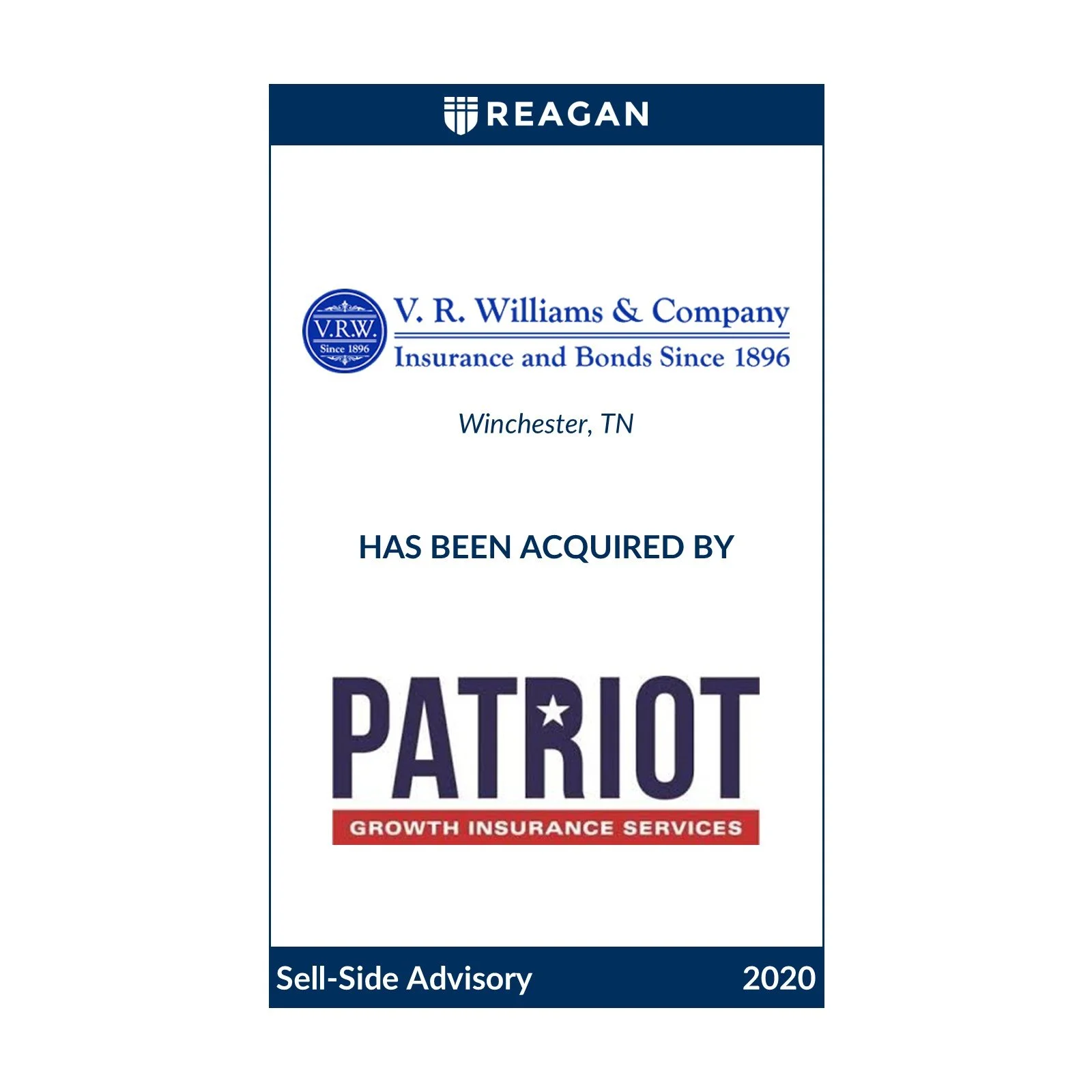 V.R. Williams &amp; Company Has Been Acquired by Patriot Growth Insurance Services