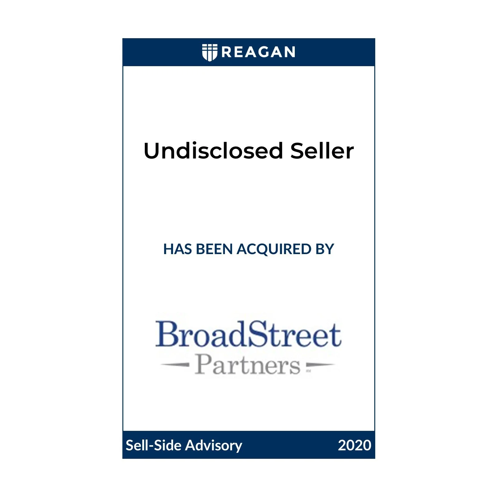 An Undisclosed Seller Has Been Acquired by Broadstreet Partners