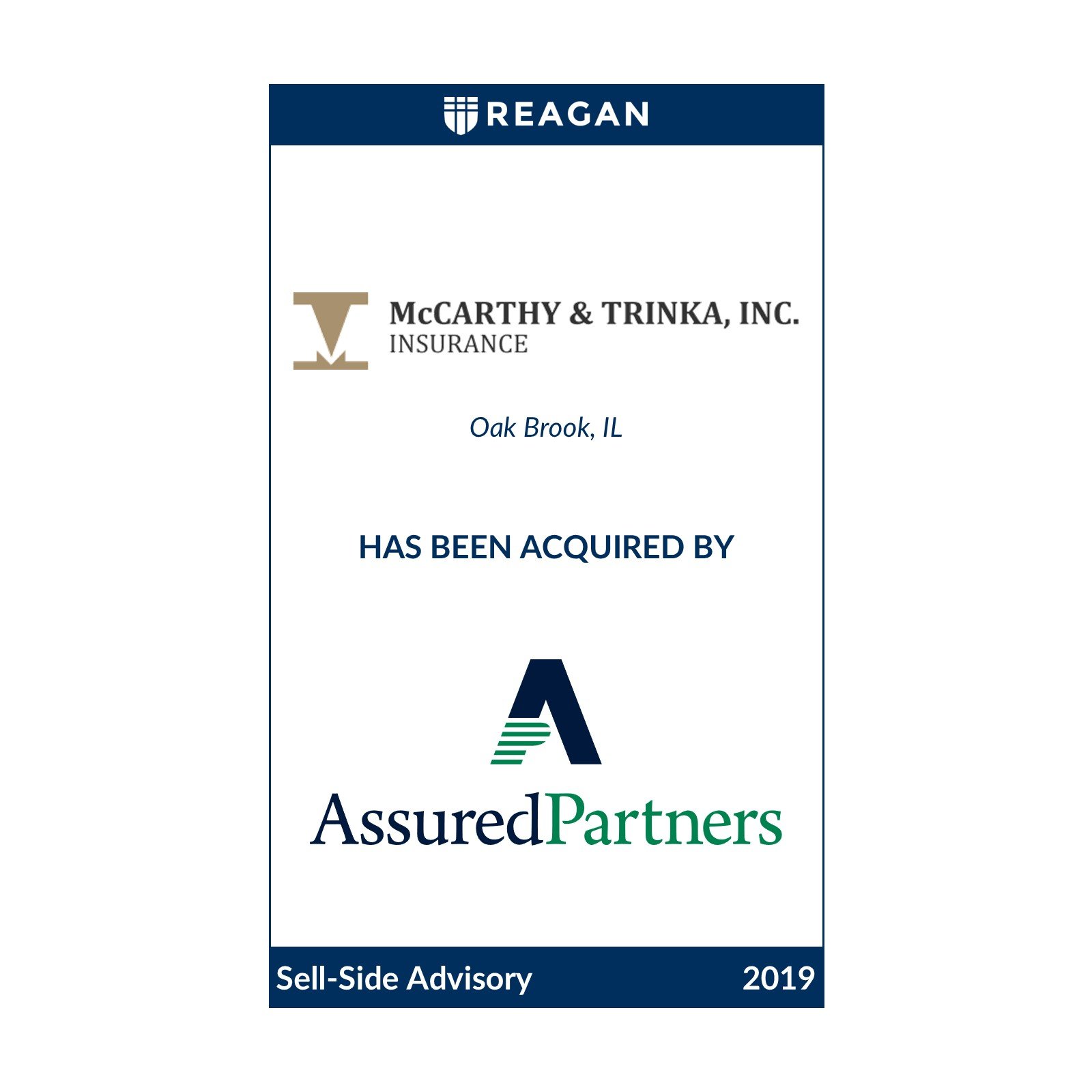 McCarthy &amp; Trinka Has Been Acquired by Assured Partners